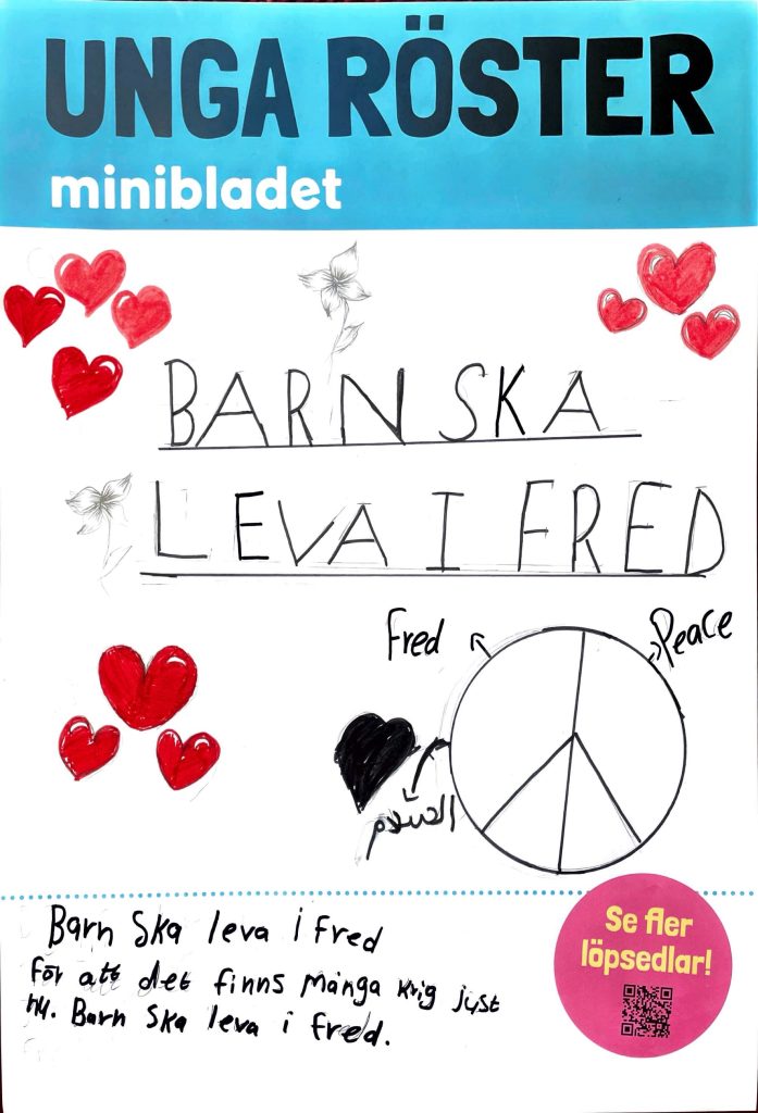 Löpsedel: Barn ska leva i fred